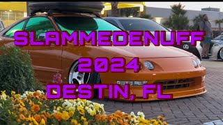 SlammedEnuff Destin 2024 [upl. by Goodill154]