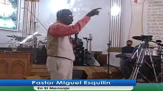 Predicando Pastor Miguel Esquilin Tema “Acérquense Todos Los Valientes” [upl. by Nicholl]