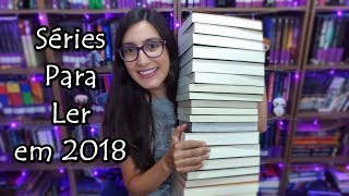 Séries para Ler em 2018  Biblioteca Fantástica [upl. by Lytsyrk664]