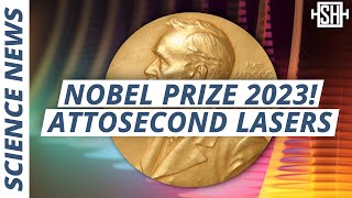 Nobel Prize in Physics 2023 What Are Attosecond Lasers Good For [upl. by Eintrok]