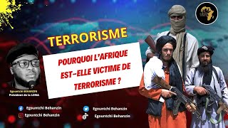 POURQUOI L’AFRIQUE ESTELLE VICTIME DE TERRORISME [upl. by Lumpkin]