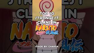 Top 10 Strongest Clans in Naruto [upl. by Meaghan]