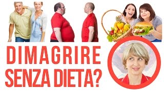 DIMAGRIRE SENZA DIETA in modo naturale con la Naturopatia di Simona Vignali [upl. by Nivej1]