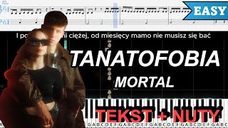 TANATOFOBIA  MORTAL  ŁATWY PIANO TUTORIAL  TEKST  NUTY [upl. by Nelyag563]