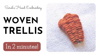 How to do Woven Trellis Stitch [upl. by Maureen526]