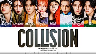 Stray Kids  Collision 충돌 Lyrics Color CodedHanRomEng [upl. by Aiduan]