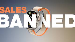 The Apple Watch Is Being BANNED Here’s What You Need to Know [upl. by Yelhak]