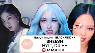 Babymonster BLACKPINK ft GIDLE  Sheesh  HYLT  D4  Kill this love  Kpop mashup [upl. by Kimberlyn]