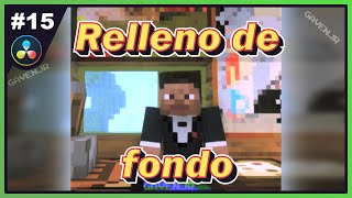 Efecto de Relleno de Fondo  Ep 15 Davinci Resolve Basico [upl. by Etnecniv]