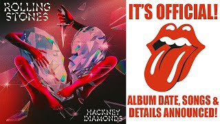 Hackney Diamonds OFFICIAL Rolling Stones Announce Date and Tracklist [upl. by Yaya]