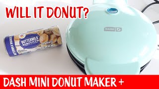 Will It Donut Canned Biscuit Donuts 👩‍🍳 Dash Mini Donut Maker 👩‍🍳 Dash Personal Donut Maker [upl. by Zuzana]