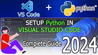 How to run Python in Visual Studio Code on Windows 1011  2024 Update  Python Developers [upl. by Joshia]