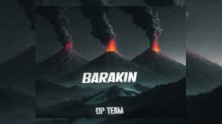 OP TEAM  BARAKIN Official Audio [upl. by Natsirc]