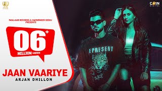 Jaan Vaariye Official Video Arjan Dhillon  The Kidd  New Punjabi Songs 2023 [upl. by Gould]