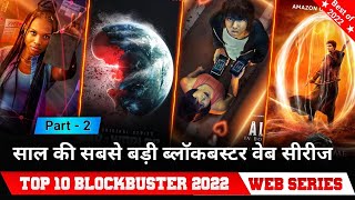 Top 10 Web Series in 2022 blockbusters web series hindieng on netflix prime part  2 [upl. by Togram661]