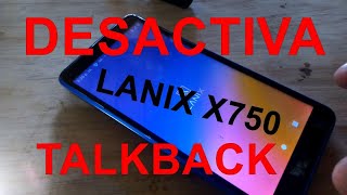 Cómo desactivar talkback en un celular LANIX x750 [upl. by Douglass719]