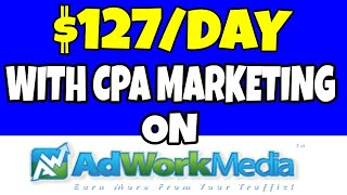 CPA Marketing 2020 127DAY With Adworkmedia FULL Tutorial For Beginners [upl. by Odlanra245]