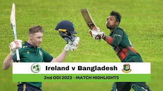 Ireland v Bangladesh 2nd ODI 2023  Match Highlights [upl. by Ynamreg]