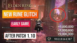 Elden Ring Rune Farm  New Rune Glitch After Patch 110 9000000 Rune Per Minute [upl. by Nithsa]