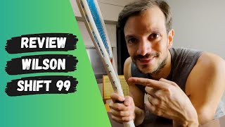 Review Wilson Shift 99  A Raquete de 300 Gramas Mais Fácil de Jogar [upl. by Reames958]