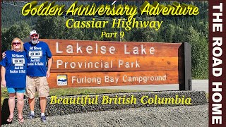 Ep 68 Cassiar Part 9 Lakelse Prov Park Terrace British Columbia Canada [upl. by Lleruj7]