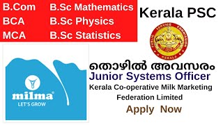 Kerala PSC  Junior Systems Officer  MILMA  Apply Now [upl. by Atekram487]