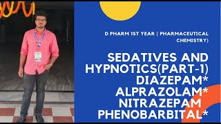 Sedatives and hypnotics Part 1 pharmaceutical chemistry Dpharm 1st year [upl. by Rozek]