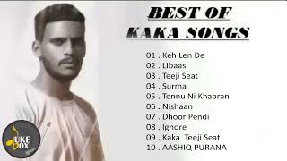 Kaka NEw SongS 2024  KAKA All HIts Songs Nishaan Aashiq Purana Keh Len De Temporary Pyar [upl. by Ynnek]