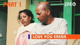 LYEtv  Gega Diyu PART 1  ጌጋ ድዩ  New Eritrean Movie 2018 [upl. by Olenka778]