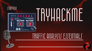 Traffic Analysis Essentials  Tryhackme Soc Level 1 path [upl. by Yasmine]