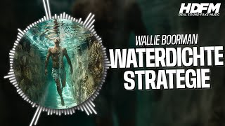 Wallie Boorman  Waterdichte Strategie  RadioHDFM [upl. by Nobell]