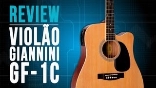 Conheça o violão GF1C da Giannini no TVCifras Review [upl. by Jac]