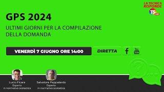 Gps 2024 ultimi giorni per la compilazione della domanda sciogliamo i dubbi [upl. by Adnotal]