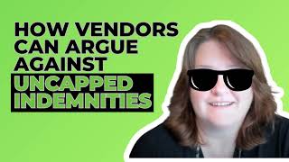 Video How Vendors Can Argue Against Uncapped Liabilities [upl. by Hagai]