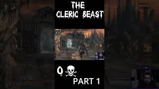 Can We Beat The Cleric Beast bloodborne clericbeast bloodborneplaythrough [upl. by Adelina110]