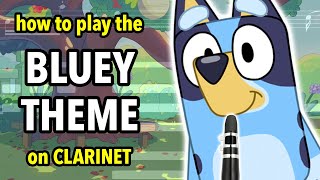 How to play the Bluey Theme on Clarinet  Clarified [upl. by Frymire49]