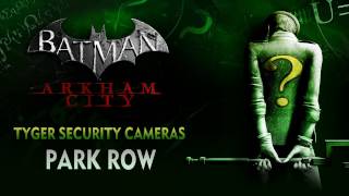 Batman Arkham City  TYGER Security Cameras  Park Row [upl. by Rhodia]