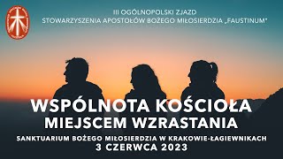 III Ogólnopolski Zjazd Faustinum – Pozdrowienie [upl. by Gnilrac]