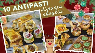 10 ANTIPASTI DI CAPODANNO di pasta sfoglia 10 ricette veloci dellultimo minuto [upl. by Perle408]