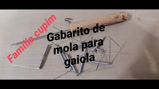 Gabarito de mola para gaiola Portinha [upl. by Latimer]