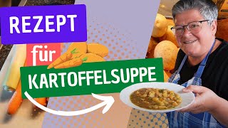 Kartoffelsuppe frisch zubereiten mit Muddi [upl. by Liggitt]