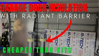 How to Insulate Garage Door for Cheap Foam Board w Double Radiant Barrier [upl. by Yatnod]