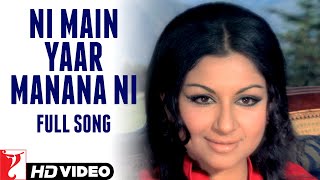 Ni Main Yaar Manana Ni  Full Song  Daag  Rajesh Khanna Sharmila Tagore  Lata Mangeshkar [upl. by Eimmas601]