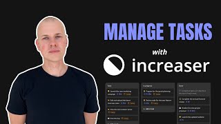 Stay Organized with Increasers Task Management Tool [upl. by Natsyrk]