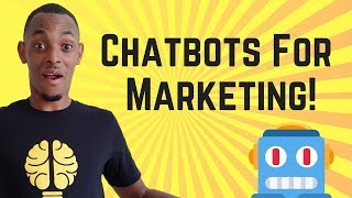 Chatbots For Marketing What Is a Marketing Chatbot [upl. by Notffilc771]