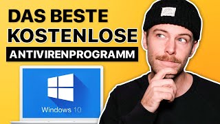 Das beste KOSTENLOSE Antivirenprogramm für Windows 10  Das beste für 2022 [upl. by Atnahsa]