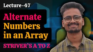 L47 Alternate Elements  CrackingSolving Strivers AtoZ Sheet using Python [upl. by Farrand]