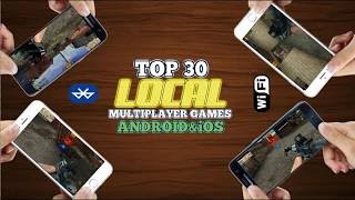 Top 30 LOCAL MULTIPLAYER games for AndroidiOS via WiFiBluetooth [upl. by Miza]