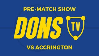 PreMatch Show vs Accrington 📽  Dons TV 🟡🔵 [upl. by Lenoil]