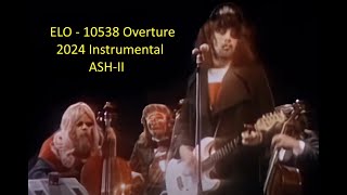 ELO  10538 Overture  2024 Instrumental [upl. by Akierdna]